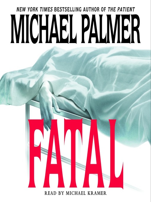 Title details for Fatal by Michael Palmer - Wait list